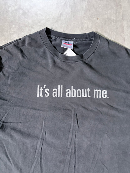 90s Vintage "It's All About Me" Funny Faded Black T Shirt -XL